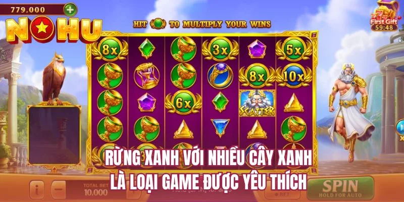 Rừng xanh với nhiều cây xanh là loại game được yêu thích
